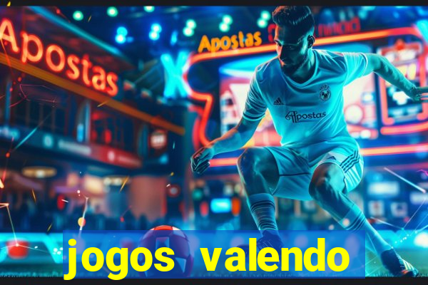 jogos valendo dinheiro online